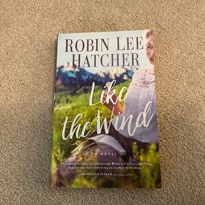 Robin Lee Hatcher Like The Wind